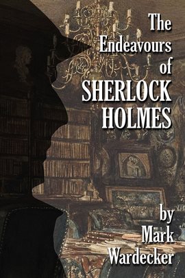 Cover image for The Endeavours of Sherlock Holmes