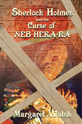 Cover image for Sherlock Holmes and the Curse of Neb-Heka-Ra
