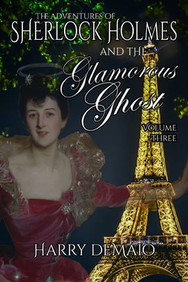 Cover image for The Adventures of Sherlock Holmes and the Glamorous Ghost