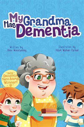 Cover image for My Grandma Has Dementia