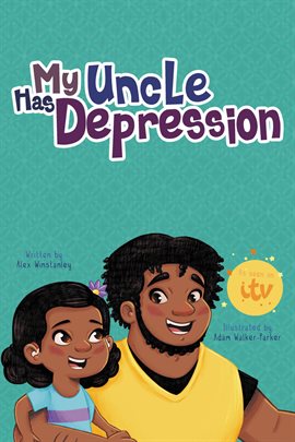 Cover image for My Uncle Has Depression