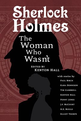 Imagen de portada para Sherlock Holmes: The Woman Who Wasn't