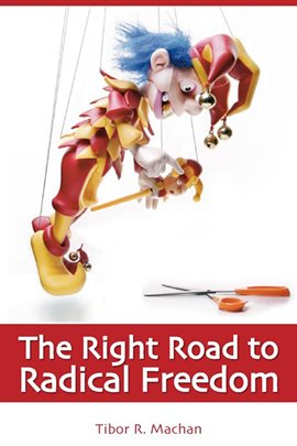 Cover image for The Right Road to Radical Freedom