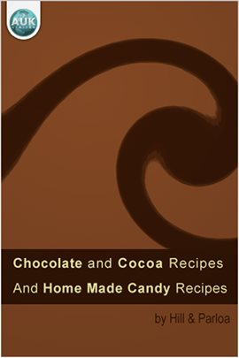 Cover image for Chocolate and Cocoa Recipes