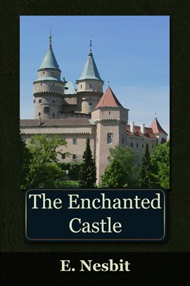 Cover image for The Enchanted Castle