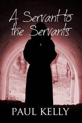 Cover image for A Servant to the Servants