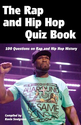 Cover image for The Rap and Hip Hop Quiz Book
