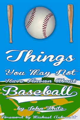 Imagen de portada para 101 Things You May Not Have Known About Baseball