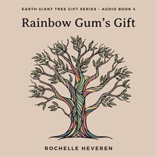 Cover image for Rainbow Gum's Gift