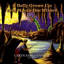 Cover image for A Bully Grows Up