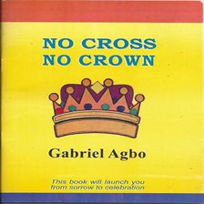Cover image for No Cross No Crown