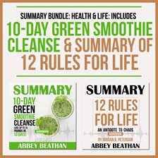 Cover image for Summary Bundle: Health & Life: Includes Summary of 10-Day Green Smoothie Cleanse & Summary of 12