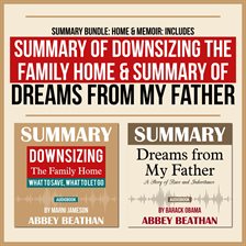 Cover image for Summary Bundle: Home & Memoir: Includes Summary of Downsizing the Family Home & Summary of Dreams...