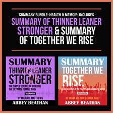 Cover image for Summary Bundle: Health & Memoir: Includes Summary of Thinner Leaner Stronger & Summary of...