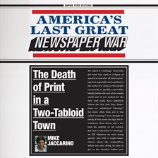 Cover image for America's Last Great Newspaper War