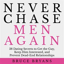 Cover image for Never Chase Men Again