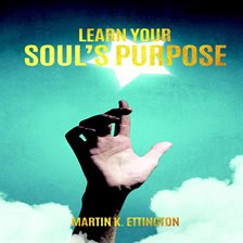 Cover image for Learn Your Soul's Purpose