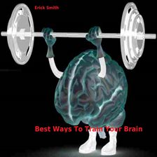 Cover image for Best Ways To Train Your Brain