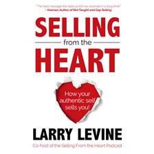 Cover image for Selling From The Heart