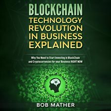 Cover image for Blockchain Technology Revolution in Business Explained