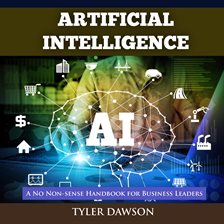 Imagen de portada para Artificial Intelligence: A No Non-Sense Handbook for Business Leaders