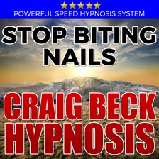 Cover image for Stop Biting Nails: Hypnosis Downloads
