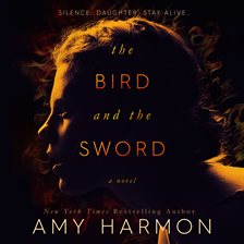 Cover image for The Bird and the Sword