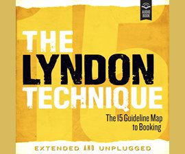 Cover image for The Lyndon Technique: The 15 Guideline Map To Booking