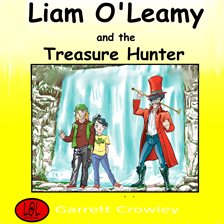 Cover image for Liam O'Leamy and The Treasure Hunter