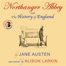 Cover image for Northanger Abbey and The History of England