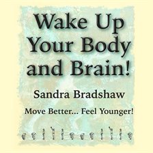 Cover image for Wake Up Your Body and Brain