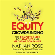 Cover image for Equity Crowdfunding: The Complete Guide For Startups And Growing Companies
