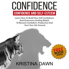 Cover image for Confidence And Self-Esteem
