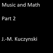 Cover image for Music and Math Part 2