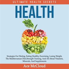 Cover image for Health: Ultimate Health Secrets