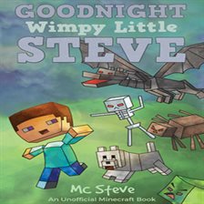 Cover image for Goodnight, Wimpy Little Steve