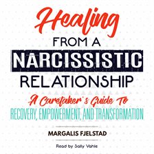 Cover image for Healing from a Narcissistic Relationship