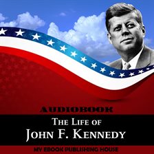 Cover image for The Life of John F. Kennedy