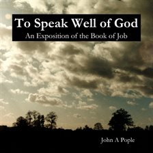 Cover image for To Speak Well Of God