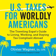 Cover image for U.S. Taxes for Worldly Americans