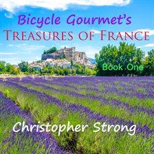 Cover image for Bicycle Gourmet's Treasures of France
