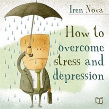 Cover image for How to Overcome Stress and Depression