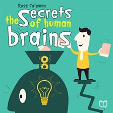 Cover image for The Secrets Of Human Brain