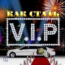 Cover image for How to Become a VIP