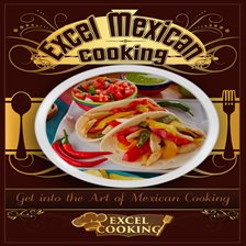 Imagen de portada para Excel Mexican Cooking