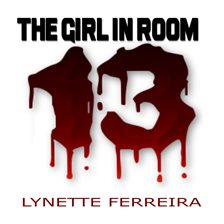 Cover image for The Girl In Room Thirteen