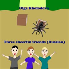 Three Cheerful Friends