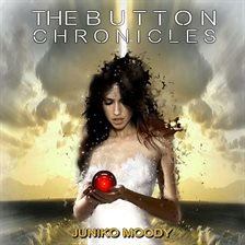 Cover image for The Button Chronicles