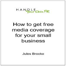 Cover image for How to Get Free Media Coverage for Your Small Business