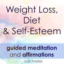 Cover image for Weight Loss, Diet & Self-Esteem